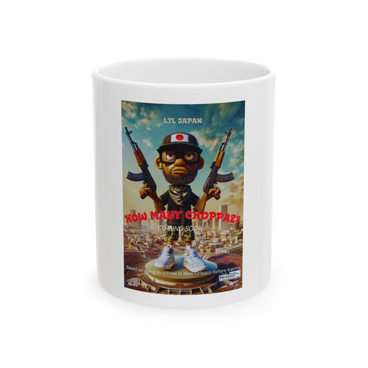 Ceramic Mug  “How Many Choppaz!” (11oz, 15oz)